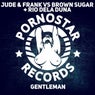 Jude & Frank Vs Brown Sugar, Rio Dela Duna - Gentleman