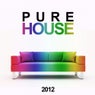 Pure House 2012