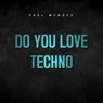 Do you love Techno