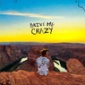 Drive Me Crazy