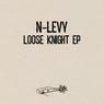 Loose Knight EP