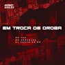 Em Troca de Droga