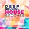 Deep Soulful House Grooves Vol.1