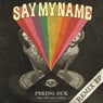 Say My Name (Remix EP)