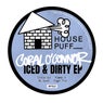 Iced & Dirty EP