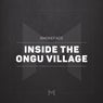 Inside the Ongu Village