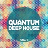 Quantum Deep House, Vol. 1