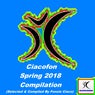 Ciacofon Spring 2018 Compilation (Selected & Compiled by Fonzie Ciaco)