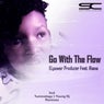 Go With The Flow (Remixes)