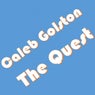 Caleb Golston - The Quest