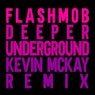 Deeper Underground (Kevin McKay Remix)