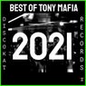 Best Of Tony Mafia 2021