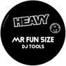 Mr Fun Size DJ Tools