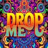 Drop Me