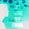 Nothing But... Late Night Deep House, Vol. 03