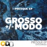 PRESQUE EP