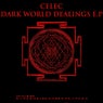 Dark World Dealings E.P