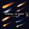 Signal in Dust