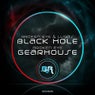 Black Hole / Gearhouse