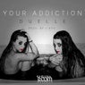 Your Addiction