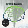 Distorted Club Minds - Step.23