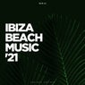 Ibiza Beach Music '21