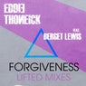 Forgiveness - Lifted Mixes