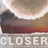 Closer (Mattia & Robin Roij Extended Remix)