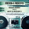 Riddim Riders EP (feat. Jago & Deemas J)
