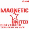 Trance of My Life