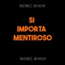 Si Importa Mentiroso
