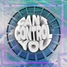 Can't Control You