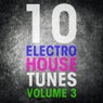 10 Electro House Tunes, Vol. 3