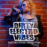 Dirty Electro Vibes Volume 5