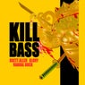 KILL BASS (Extended Mix)