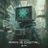 Rain Is Digital