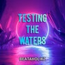 Testing the Waters