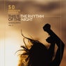 This Is the Rhythm of the Night, Vol. 2 (50 Deep-House Rhythms)