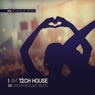 I Am Tech House (30 Underground Beats), Vol. 1