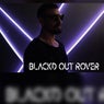 BLACKD OUT ROVER