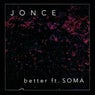 better (feat. Soma)