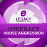House Aggression