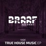 True House Music EP