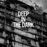 Deep In The Dark Vol. 42 - Tech House & Techno Selection