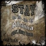 Stay (Karaoke Version) (Originally Performed By Rihanna feat. Mikky Ekko) - Single