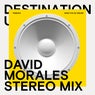 Make You Go Higher (David Morales Stereo Remix)