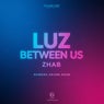 LUZ BETWEEN US