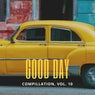 Good Day Music Compilation, Vol. 10
