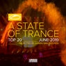 A State Of Trance Top 20 - June 2019 (Selected by Armin van Buuren) - Extended Versions