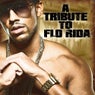 A Tribute To Flo Rida